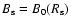 $B_{{\rm s}}=B_{0}(R_{{\rm s}})$