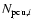 $N_{{\rm pcu},i}$