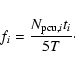 \begin{displaymath}f_{i} = \frac{N_{{\rm pcu},i} t_{i}}{5 T}\cdot
\end{displaymath}