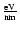 $\frac{{\rm eV}}{{\rm nm}}$