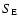 $S_{\rm E}$