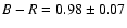 $B-R=0.98\pm 0.07$