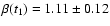 $\beta(t_1)=1.11\pm 0.12$