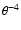 $\theta^{-4}$