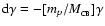 ${\rm d}\gamma=-[m_{p}/M_{_{\rm CB}}]\gamma$