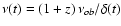 $\nu(t)=(1+z)\, \nu_{ob}/\delta(t)$