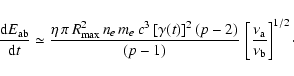 \begin{displaymath}{{\rm d}E_{\rm ab}\over {\rm d}t}\simeq {\eta\, \pi\, R_{\rm ...
...1)}\,
\left[{\nu_{\rm a}\over \nu_{\rm b}}\right]^{1/2}\cdot
\end{displaymath}