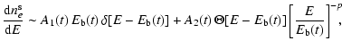 $\displaystyle {{\rm d}n_e^{\rm s}\over {\rm d}{E}}\sim A_1(t)\,E_{\rm b}(t)\,\d...
...
A_2(t)\,\Theta[E-E_{\rm b}(t)] \left[{E\over E_{\rm b}(t)}\right]^{-p}\!\!\! ,$