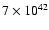 $7\times
10^{42}$