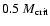 $0.5~M_{\rm crit}$