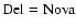 $\rm Del=Nova$