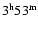 $3^{\rm h}53^{\rm m}$