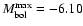 $M_{\rm bol}^{\rm max}=-6.10$