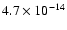 $4.7\times 10^{-14}$
