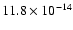 $11.8\times 10^{-14}$