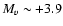 $M_{v} \sim +3.9$