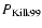 ${P_{\rm Kilk99}}$
