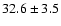 $32.6 \pm 3.5$