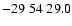 $-29\;54\;29.0$