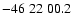 $-46\;22\;00.2$