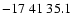 $-17\;41\;35.1$