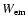 $W_{\rm em}$