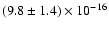 $(9.8 \pm 1.4) \times 10^{-16}$