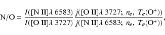 \begin{displaymath}{\rm N}/{\rm O} =
\frac{I({\rm [N\;II]}\lambda~6583)}{I({\rm ...
... O}^+))}
{j({\rm [N\;II]}\lambda~6583;~n_e,~T_e({\rm O}^+))},\
\end{displaymath}