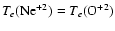 $T_e({\rm Ne}^{+2}) = T_e({\rm O}^{+2})$