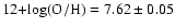 $\rm 12{+}log(O/H) = 7.62 \pm 0.05$
