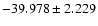 $-39.978 \pm 2.229$