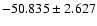 $-50.835 \pm 2.627$