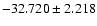 $-32.720 \pm 2.218$