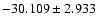 $-30.109 \pm 2.933$