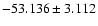 $-53.136 \pm 3.112$
