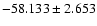 $-58.133 \pm 2.653$