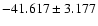 $-41.617 \pm 3.177$