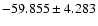$-59.855 \pm 4.283$
