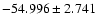 $-54.996 \pm 2.741$