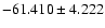 $-61.410 \pm 4.222$