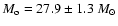 $M_{\rm o} = 27.9 \pm
1.3~M_{\odot}$