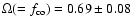 $\Omega (=f_{\rm co}) =
0.69 \pm 0.08$
