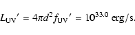 \begin{displaymath}%
L_{\rm {UV}}{'}=4\pi d^2 f_{\rm {UV}}{'}= 10^{33.0}~\rm {erg/s}.
\end{displaymath}
