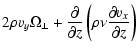 $\displaystyle 2\rho v_y \Omega_\perp
+\frac{\partial}{\partial z}
\left(\rho\nu \frac{\partial v_x}{\partial z}\right)$