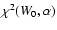 $\chi^2(W_0,\alpha)$