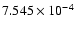 $7.545\times 10^{-4}$