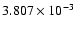 $3.807\times10^{-3}$