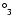 ${^{\circ}}{_3}$