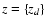 $z=\left\{z_{d}\right\}$