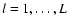 $l=1,\dots,L$